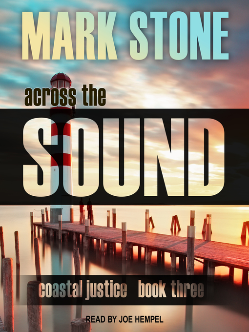 Title details for Across the Sound by Mark Stone - Wait list